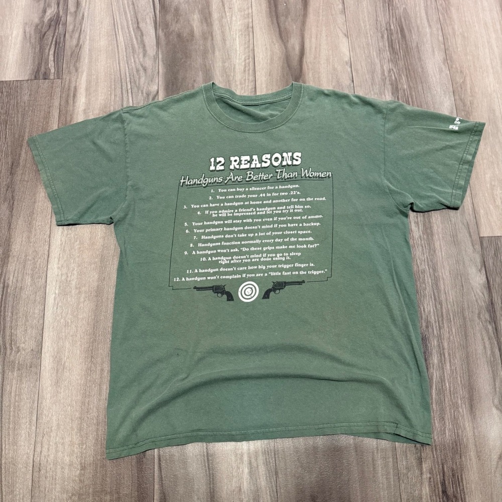 Mens Green 12 Reasons Handguns Are Better Than Women Graphic T-Shirt 1057